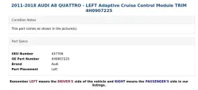 4h0907225 Audi 2011-2018 A8 Quattro - Left Adaptive Cruise Control Module Trim #3 4h0907225 Audi 2011-2018 A8 Quattro - Left Adaptive Cruise Control Module Trim #3