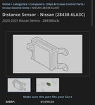 Distance Sensor Nissan Sentra 2022-2025 P/n 28438-6LA2C. Fixed Price $270.00.