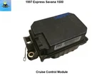 25163332 1997 Gmc Savana Chevy Express Cruise Control Module Ccm. Fixed Price $129.00.