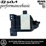 99150T4000 Oem Rear Corner Blind Spot Radar For Hyundai Genesis G90 23-24. Fixed Price $225.00.