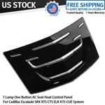 Control Panel Seat Heat 1 Led For Cadillac Cue Ats Cts Srx Xts Escalade Elr. Fixed Price $90.19.