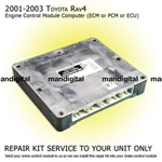 2001 2002 2003 Toyota RAV4 Engine Computer Module Pcm Ecm Ecu Repair Service. Fixed Price $98.02.