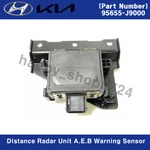 95655J9100 Distance Radar A.e.b Collision Warning Sensor For Hyundai Kona 18-22. Fixed Price $536.09.