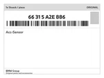 Genuine Bmw Acc-sensor 66-31-5-A2E-886 New. Fixed Price $4173.06.