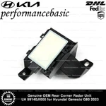 Genuine Oem Rear Corner Radar Unit Lh 99140JI000 For Hyundai Genesis G80 2023. Fixed Price $270.00.