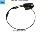 3W1U9C735AA 03 04 05 06 Lincoln Town Car Cruise Control Module Oem. Fixed Price $109.00.